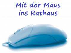 Mit der Maus ins Rathaus - Rathaus Service Portal